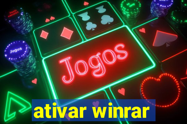 ativar winrar